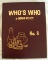 Brand-new condition book: Who's Who in Indian relics #8.