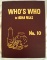 Brand-new condition book: Who's Who in Indian relics #10.