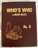 Brand-new condition book: Who's Who in Indian relics #8.