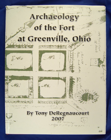 Hardcover book with dust jacket – Archaeology of the Fort at Greenville Ohio.