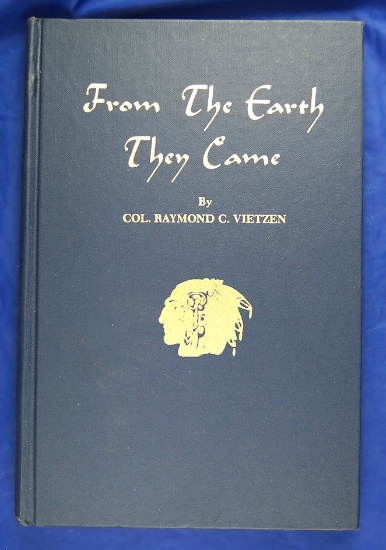Hardcover book in excellent condition – From the Earth They Came by Raymond Vietzen.