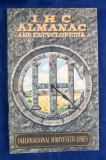 International Harvester Lines IHC Almanac and Encyclopedia for 1913, 96 pages, color cover