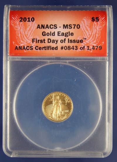 2010 $5.00 1/10 Ounce American Gold Eagle Certified MS 70 First Day of Issue by ANACS