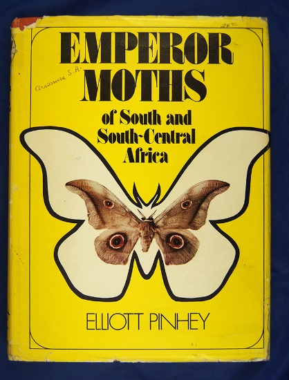 Hardback book: "Emperor Moths of South and South-Central Africa" by Elliott Pinhey.