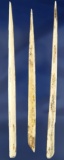 Set of three very large Bone Awls or Hairpins, largest is 7 7/8