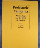 Hardbound book: prehistoric California archaeology and the myth of paradise by Raab and Jones