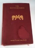 Rare Hardback Book: The Mound-Builders by Henry Clyde Shetrone. Water stain on the front cover.