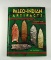 Hardback Book: Paleo-Indian Artifacts Identification and Value Guide by Lar Hothem, 379 pages.