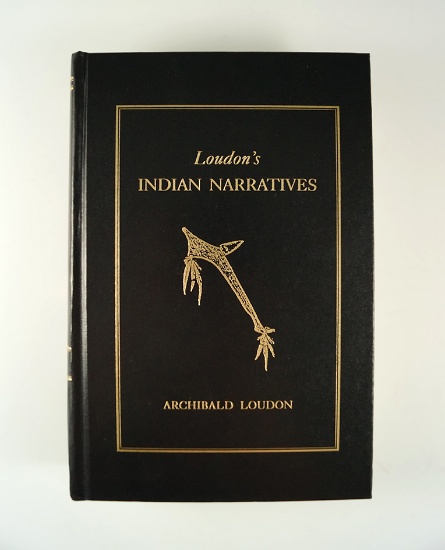 Hardback Book: Loudon's Indian Narratives by Archibald Loudon, 357 pages.