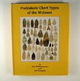 Hardback Book: Prehistoric Chert Types of the Midwest, with dust jacket, signed.