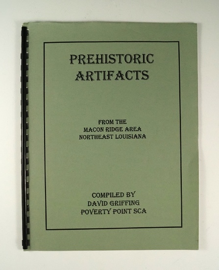Spiral-bound booklet "prehistoric artifacts from the Macon Ridge area northeast Louisiana"