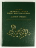 Hardbound Colonel Raymond C. Vietzen Indian Relic Collection Auction Catalog.