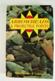 Book: Arrowheads & Projectile Points Identification and Values by Lar Hothem.