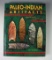 Hardcover book: Paleo Indian artifacts identification value guide Bailar Hothem, 2005.