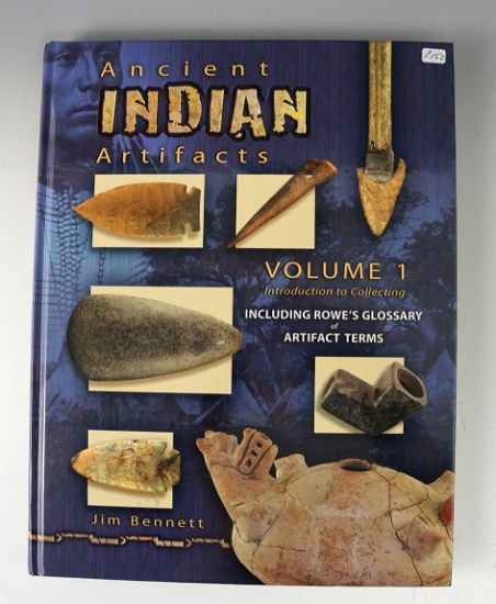 Hardcover book : Ancient Indian Artifacts volume 1" by James R. Bennett. New condition