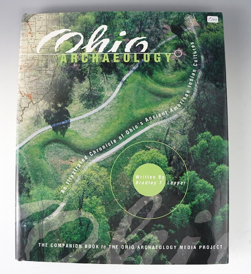 Hardcover book: "Ohio Archaeology" written by Bradley T. Lepper. New condition.