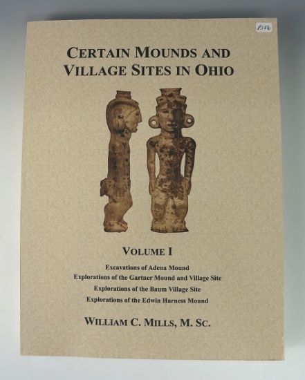 Softcover book: "Certain Mounds and Village Sites in Ohio" by William C. Mills - reprint