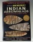 Book: Overstreet Indian arrowheads identification and price guide, 12th edition. Very good condition