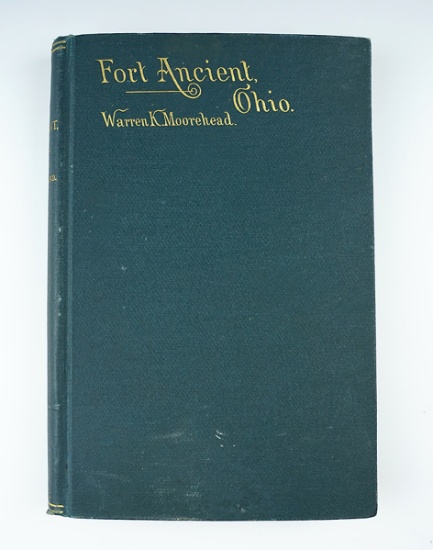 Rare book! "Fort Ancient - The Great Prehistoric Earthwork" by Warren K. Morehead. 1890."
