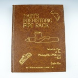 Hardback Book: Hart's Prehistoric Pipe Rack by Gordon Hart. Author's Presentation Copy.