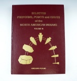 Hardback Book: Selected Preforms, Points & Knives of the North American Indians - Volume III