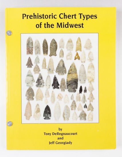 Softcover Book: "Prehistoric Chert Types of the Midwest" by DeRegnaucourt and  Georgiady.
