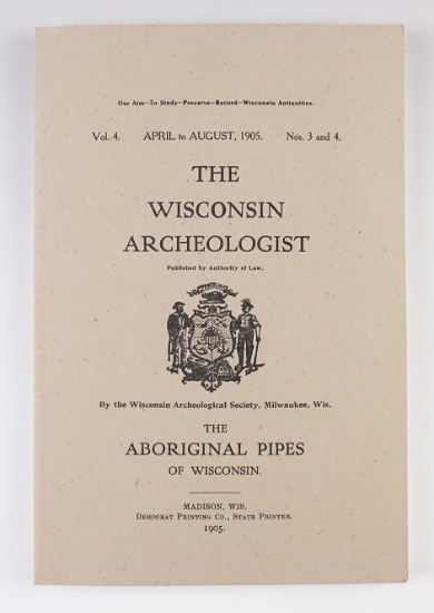 Softcover Book: "The Wisconsin Archeologist" Volume 4.  The Aboriginal Pipes of Wisconsin.