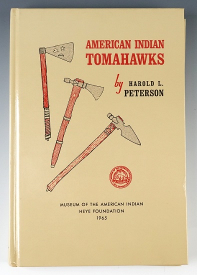 Hardcover Book: "American Indian Tomahawks" by Harold L. Peterson, reprinted in 1994.
