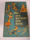 The Den Mother's Den-Book 1956 Edition Boy Scouts of America
