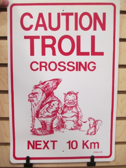 "Caution TROLL Crossing" Plastic Sign