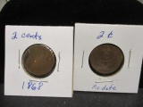 (2) 2 cent pieces- 1868 & Date Unknown