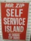 Mr. Zip Self Service Island Metal Sign on Frame