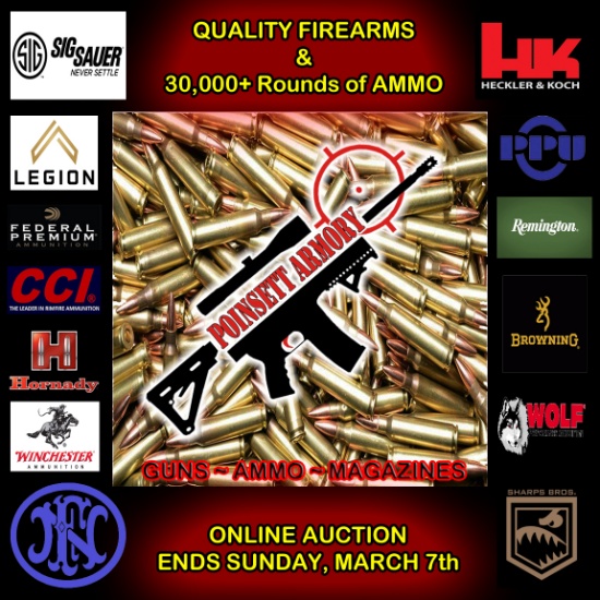 Quality Firearms & 30,000+ Rounds of New Ammo