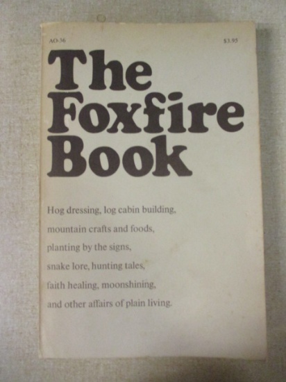 1972 "The Foxfire Book" Anchor Books Edition