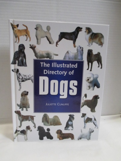 2007 Juliette Cunliffe "The Illustrated Directory of Dogs" Reference Book