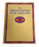 WW1 Book - The Thirtieth Division in the World War