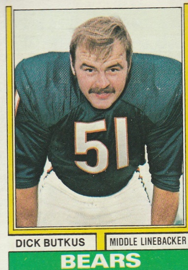 DICK BUTKUS 1974 TOPPS CARD #230