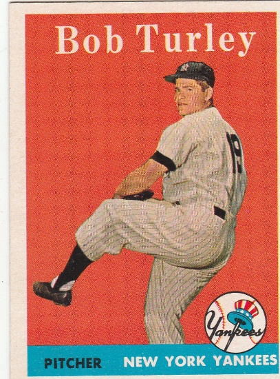 BOB TURLEY 1958 TOPPS CARD #255