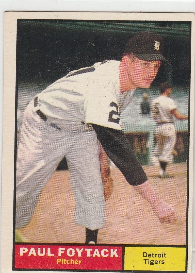 PAUL FOYTACK 1961 TOPPS CARD #171