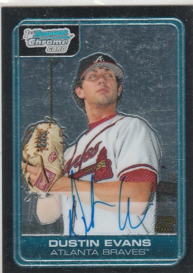 DUSTIN EVANS 2006 BOWMAN CHROME AUTOGRAPH CARD