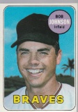 BOB JOHNSON 1969 TOPPS CARD #261