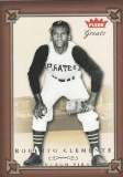 ROBERTO CLEMENTE 2004 FLEER GREATS CARD #119