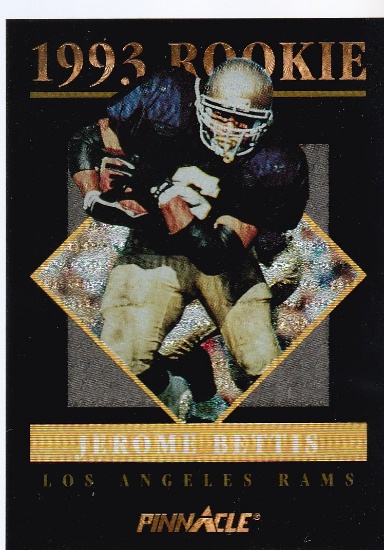 JEROME BETTIS 1993 PINNACLE ROOKIE CARD #7