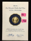 Franklin mint 1975 $100 gold proof coin of the cook islands. Weighs 9.60 g
