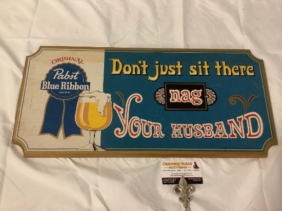 Vintage wood PABST Blue Ribbon beer advertising bar sign: don?t just sit there nag your husband