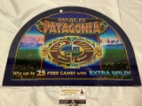 WILD PATAGONIA gambling machine glass sign, nice condition