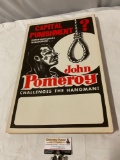 Vintage magician?s poster print - Capital Punishment? - John Pomeroy Challenges The Hangman, 39