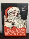 Book - The Life And Adventures Of Santa Claus, By Julie Lane, 1932, Great C