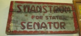 Swanstrom for Senator Sign Wood 1870's Ties to Mountain Iron & Grand Rapids MN