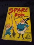 Vintage Children's Book-Spare the Rod-Jean Littlejohn Aaberg-1944
